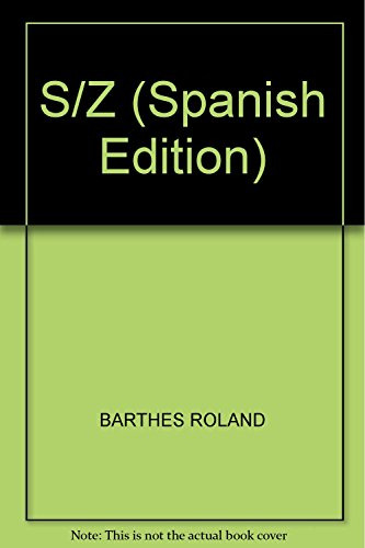 S/z, Roland Barthes, Ed. Siglo Xxi