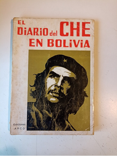 El Diario Del Che En Bolivia 