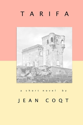 Libro Tarifa: A Short Novel - Coqt, Jean