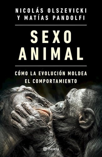 Sexo Animal - Olszevicki Nicolas (libro) - Nuevo