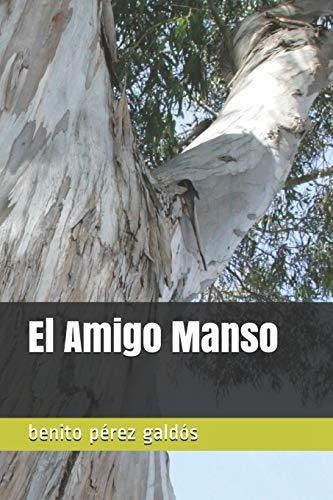 Libro : El Amigo Manso  - Pérez Galdós, Benito _o