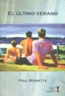 Libro El Ãºltimo Verano - Monette, Paul