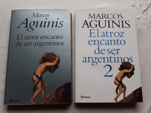 El Atroz Encanto De Ser Argentinos 2 Tomos - Marcos Aguinis