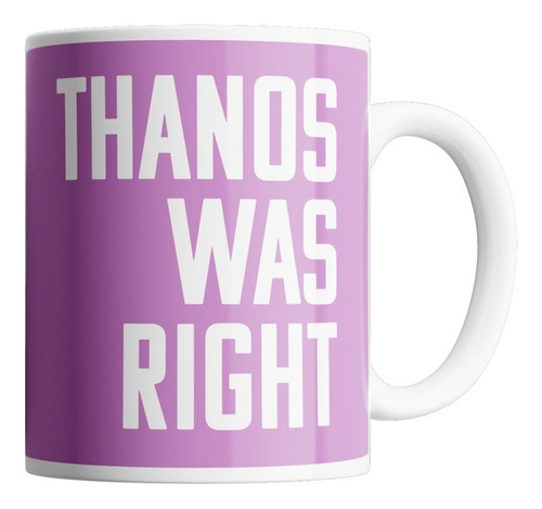 Taza De Ceramica - Thanos Was Right - Hawkeye