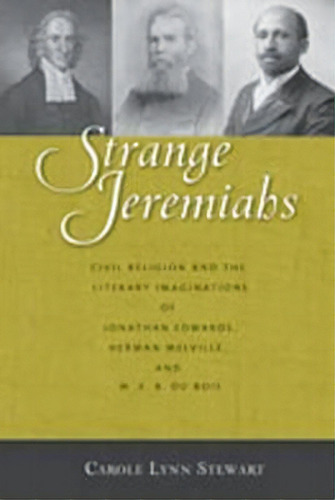 Strange Jeremiahs, De Associate Professor Carole Lynn Stewart. Editorial University New Mexico Press, Tapa Dura En Inglés