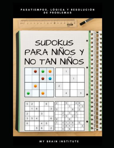 Sudokus Para Niños Y No Tan Niños Sudokus Para Niños De 6 A