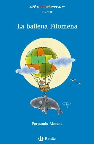 La Ballena Filomena (castellano - A Partir De 6 Años - Altam