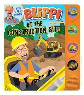 Book : Blippi At The Construction Site (4-button Sound...