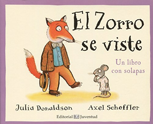 Libro Zorro Se Viste Libro Con Solapas El De Donaldson Julia