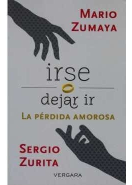 Irse O Dejar Ir/ Libro