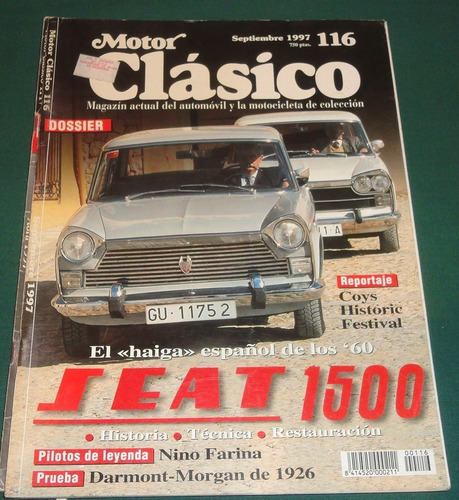 Revista Motor Clasico Nro 116 Septiembre 1997 Seat 1500