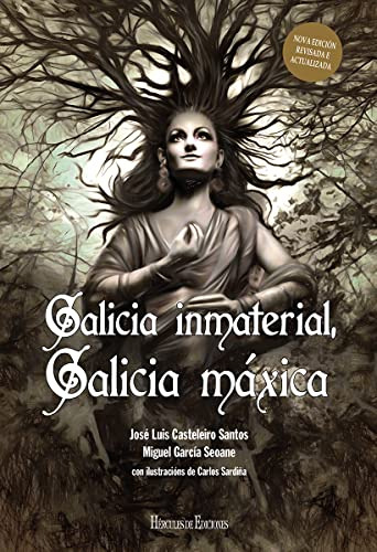 Galicia Inmaterial Galicia Maxica -sin Coleccion-