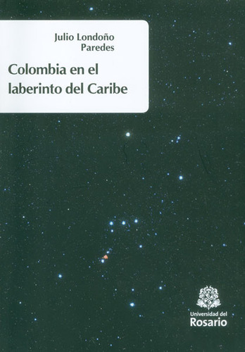 Colombia En El Laberinto Del Caribe