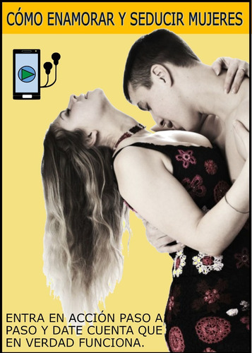 Método Cómo Conquistar Enamorar Seducir Mujeres Audios