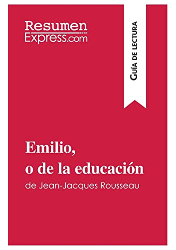 Emilio O De La Educacion De Jean-jacques Rousseau -guia De L