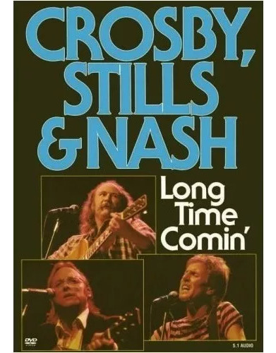 Crosby Stills & Nash Long Time Comin Dvd Nuevo Sellado 