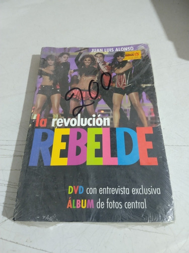 La Revolución Rebelde Juan Luis Alonso 