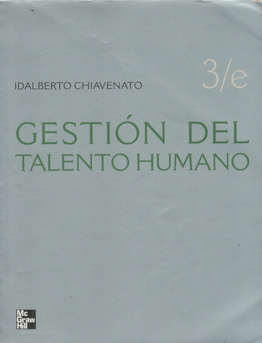 Gestion De Talento Humano Idalberto Chiavenato Edicion 3