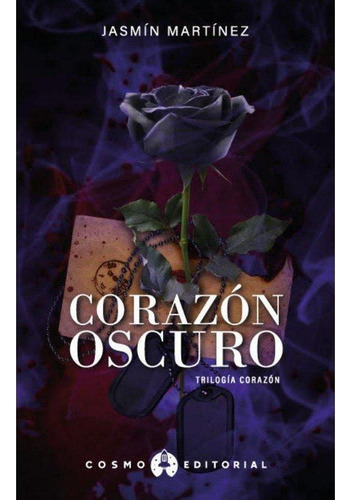 Libro: Corazón Oscuro. Martínez, Jasmín. Nova Casa Editorial