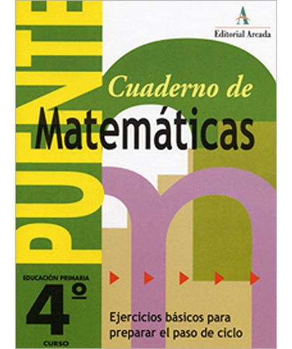 Cuaderno Puente Matematicas 4ãâºep Arcada Nad4ep, De Martin Fuster, Rosa Maria. Editorial Nadal Arcada En Español