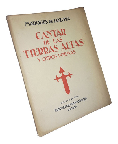 Cantar De Las Tierras Altas - Marques De Lozoya / Firmado