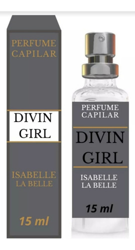 Perfume De Cabelo Divin Girl 15ml Fragrância Floral E Moderna Isabelle La Belle