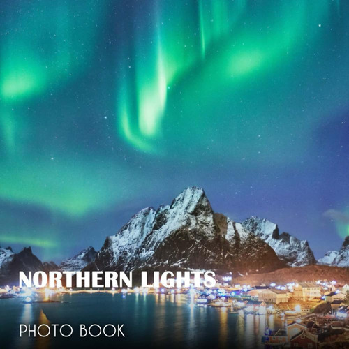 Libro: Northern Lights Picture Book: Picture Book With Beaut