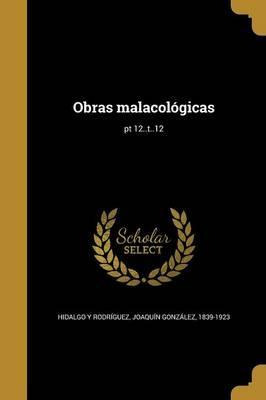 Libro Obras Malacol Gicas; Pt 12..t..12 - Joaquin Gonzale...