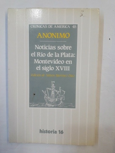 Noticias En El Rio De La Plata Montevideo Siglo Xviii