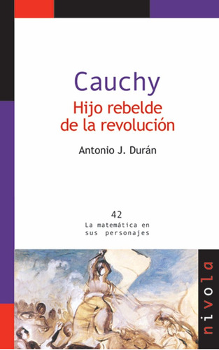 Cauchy Hijo Rebelde De La Revolucion - Duran Antonio J.