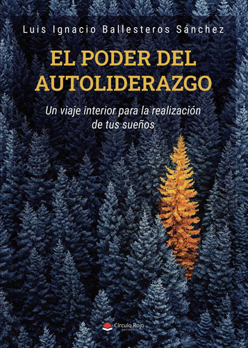 El Poder Del Autoliderazgo