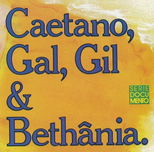 Caetano Veloso, Gal Costa, Maria Bethânia, Gilberto Gil Cd Estándar (Usado)
