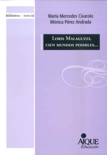 Loris Malaguzzi, Cien Mundos Posibles... - Por Aique