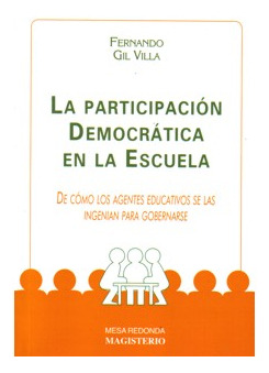 La Participación Democrática En La Escuela De Cómo Los Agent