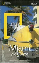 Comprar Miami Y Los Cayos: National Geographic, De Sin . Editorial National Geographic, Edición 1 En Español