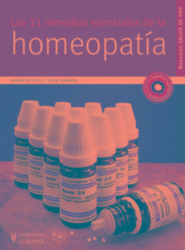 Homeopatia . Los 11 Remedios Esenciales De La, De Reichelt Katrin. Editorial Hispano-europea, Tapa Blanda En Español, 1900