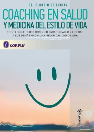 Coaching En Salud Y Medicina Del Estilo De Vida Dr De Paulis