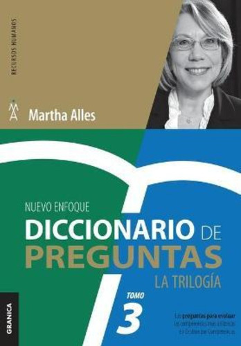 Diccionario De Preguntas. La Trilogía. Vol 3: Las Preguntas 