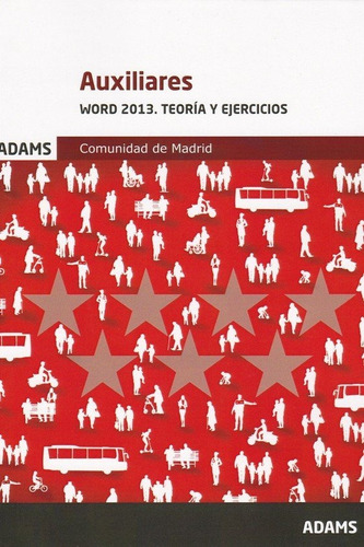 Auxiliares Word Y Excel 2013 Teoria Y Ejercicios - Vv.aa.