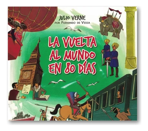 * La Vuelta Al Mundo En 80 Dias * Verne Fernando De Vedia