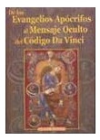 Libro De Los Evangelios Apocrifos Al Mensaje Oculto Del Codi