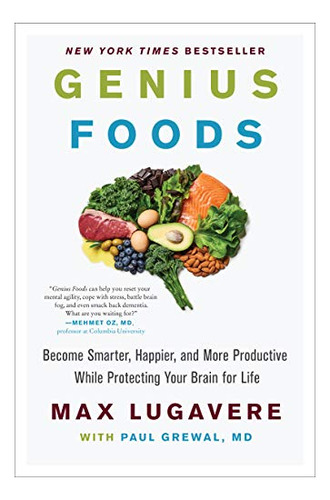 Book : Genius Foods Become Smarter, Happier, And More...