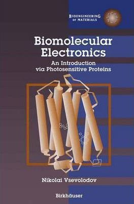 Libro Biomolecular Electronics : An Introduction Via Phot...