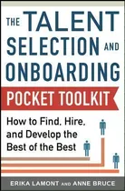 Comprar Talent Selection And Onboarding Tool Kit: How To Find, Hire, And Develop The Best Of The Best, De Erika Lamont. Editorial Mcgraw-hill Education - Europe, Tapa Blanda En Inglés