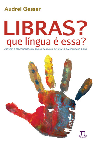 Livro Libras Que Língua É Essa