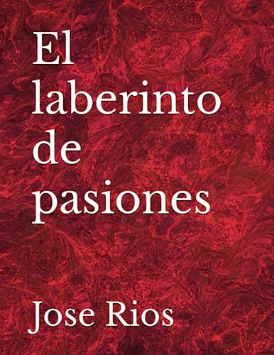 El Laberinto De Pasiones