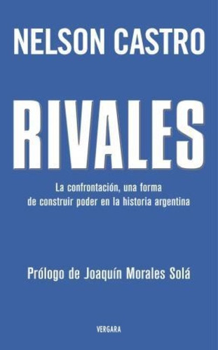 Libro Rivales La Confrontacion Una Forma De Construir Poder