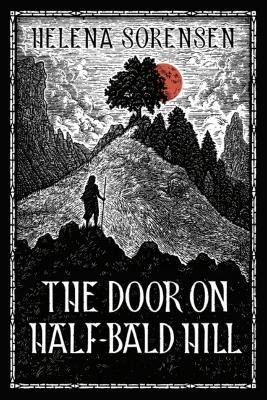 Libro The Door On Half-bald Hill - Helena Sorensen