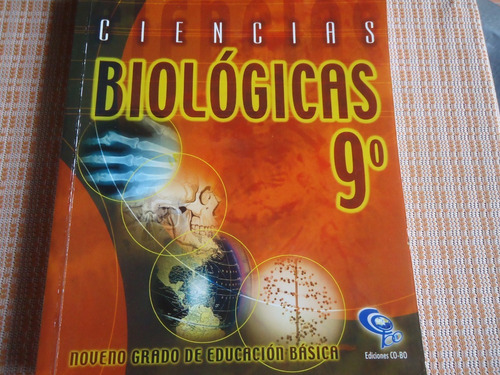 Ciencias Biologicas 9no Ediciones Co-bo