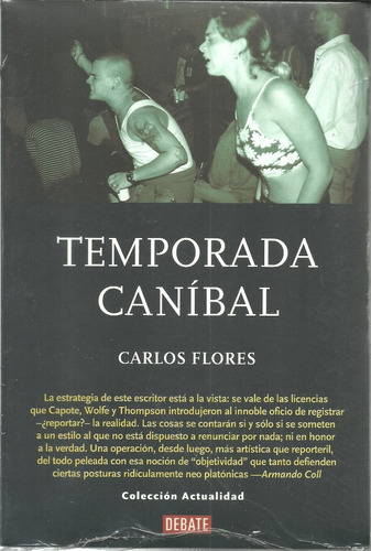 Temporada Caníbal  Carlos Flores Debate 